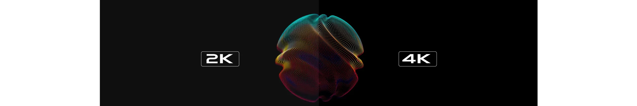  2K FHD bis 4K UHD
